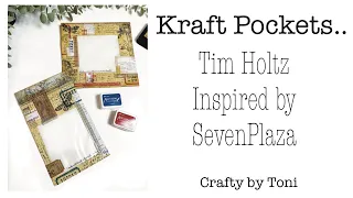 **KRAFT POCKETS** Using TIM HOLTZ……Inspired By @SevenplazaCreative