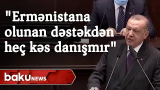 Ərdoğan: "Ermənistana olunan dəstəkdən niyə heç kəs danışmır?" - Baku TV