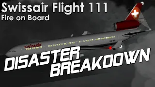 Fire On Board (Swissair Flight 111) - DISASTER BREAKDOWN