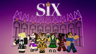 Six The Musical Minecraft! (FULL SHOW)