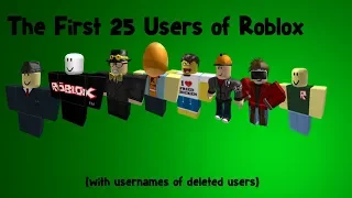 The First 25 Users of Roblox (with usernames of terminated accounts)