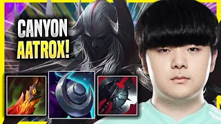 CANYON IS INSANE WITH AATROX! - DK Canyon Plays Aatrox TOP vs Gragas! | Season 2022