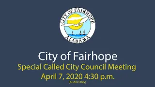 Special Called City Council Meeting - April 7, 2020