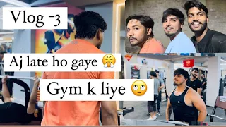 Aj late ho gye gym k liye Gullad ki waja se 😤