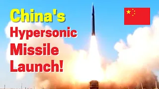Breaking: China Hypersonic Missile launch first look! DF-17 missile can defeat US anti missile NMD