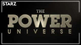 Up Next In The Power Universe | STARZ