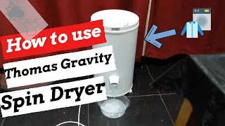 How to use Thomas Gravity Drain Spin Dryer