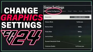 How to CHANGE GRAPHICS SETTINGS on EA FC 24 (FIFA) ✅