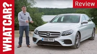 Mercedes E-Class review - What Car?