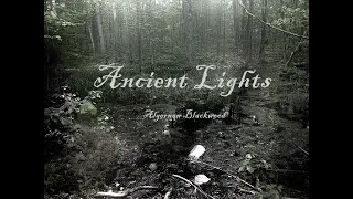 Ancient Lights, a short story by Algernon Blackwood