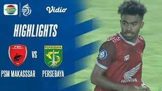 Highlights - PSM Makassar VS Persebaya Surabaya | BRI Liga 1