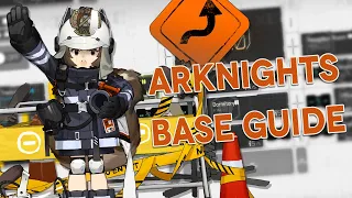 [Arknights] Base Guide