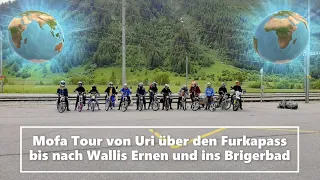 Mofa Tour 2020 von Uri über den Furkapass bis nach Wallis Brigerbad Teil 1/5
