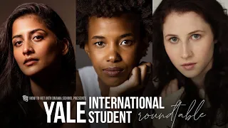 International Student Roundtable - Yale MFA Actors Discuss How To Get Into Drama School