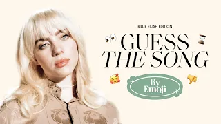 Guess the Billie Eilish song by emoji ! (Billie Eilish Game)