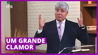 UM GRANDE CLAMOR - Hernandes Dias Lopes