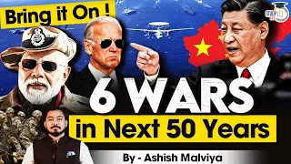 China Is Going To Fight These Six Wars | Is India Ready?| South China Sea | Taiwan | Tibet | StudyIQ