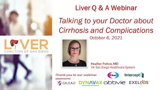 Liver Q & A Webinar with Heather Patton, MD: Talking to your Doctor about Cirrhosis & Complications