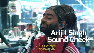 Arijit Singh Exclusive Sound Check Footage