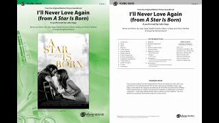 I'll Never Love Again (from A Star is Born), arr. Michael Kamuf – Score & Sound
