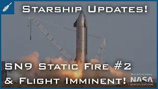SpaceX Starship Updates! SN9 Static Fire #2 & Flight Imminent, SN15 Stacking! TheSpaceXShow