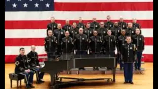 The U.S. Army Song Performed by U.S. Army Band and Chorus