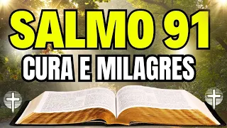 SALMO 91: ORAÇÃO DE CURA E MILAGRES