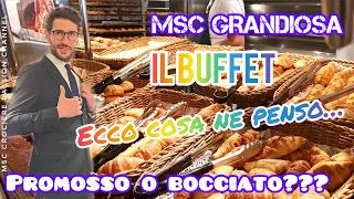 MSC BELLISSIMA - RECENSIONE COMPLETA DEL BUFFET DELLA COLAZIONE!!!