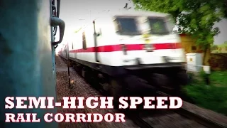 Electrifying Journey Through the First SEMI HIGH SPEED Rail Section of INDIA