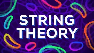 String Theory Explained – What is The True Nature of Reality?