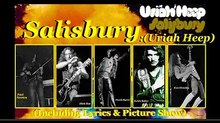 Uriah Heep: Salisbury: Lyrics & Synched Picture Show