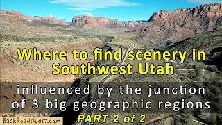 Where to find scenery in Southwest Utah, Part 2