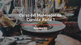 Curso del Manejador de Comida: Parte 1