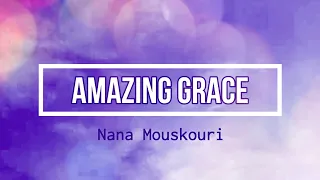 🔴 AMAZING GRACE (with Lyrics) Nana Mouskouri