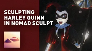 Sculpting Harley Quinn in NOMAD Sculpt