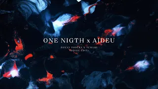 Sonny Fodera X Tchami - One Night X Adieu (KOIIJY EDIT)