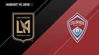 HIGHLIGHTS: Los Angeles Football Club vs. Colorado Rapids | August 19, 2018