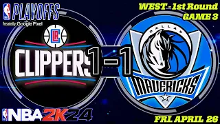 🔴 NBA Playoffs | West - 1st Round | Game 3 | (4)Los Angeles Clippers @ (5)Dallas Mavericks