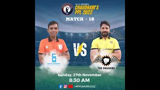 The Smashers VS Smitchandra Cont High Voltage Match  || Chaudhari's Ppl 2022 T20 || Nashik ||