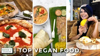 28 VEGAN DISHES AROUND THE WORLD FROM VEGAN FRIENDLY RESTAURANTS | My Top Picks!