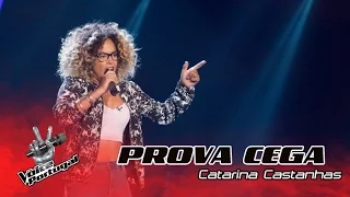 Catarina Castanhas - "And I'm telling You" | Provas Cegas | The Voice Portugal