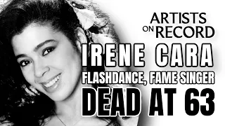 IRENE CARA: 80's FAME & FLASHDANCE SINGER DEAD AT 63