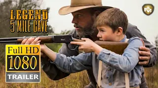 THE LEGEND OF 5 MILE CAVE Trailer HD (2019) Adam Baldwin, Western Movie