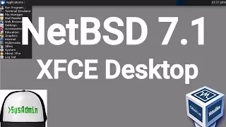 NetBSD 7.1 Installation + XFCE Desktop + Apps on Oracle VirtualBox [2017]