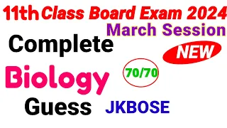 class 11 biology guess paper 2024 jkbose 🔥 jkbose class 11th biology most important questions