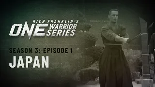 Rich Franklin's ONE Warrior Series | Season 3 | Episode 1 | Japan