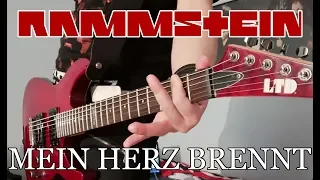 Rammstein - Mein Herz Brennt (Live) Guitar Cover