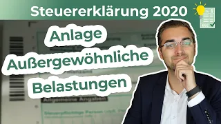 Steuererklärung 2020 - Anlage Außergewöhnliche Belastungen ausfüllen