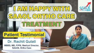 Cervical Spondylosis Treatment | Patient Testimonial | Dr. Rachit Gulati | Saaol Ortho Care