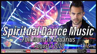 Spiritual Dance Music Full Moon in Aquarius, Venus Destiny Ceremony